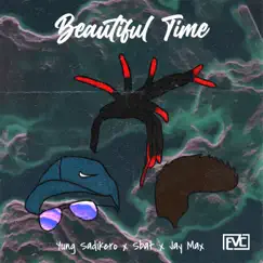 Beautiful Time - Single by Jay Max, Yung Sadikero & Sbat album reviews, ratings, credits