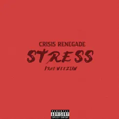 Stress - Single by Crisis Renegade album reviews, ratings, credits