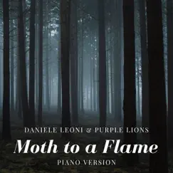 Moth to a Flame (Piano Version) Song Lyrics