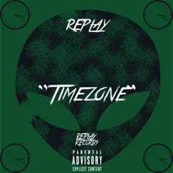 Timezone - Single by REPLAY album reviews, ratings, credits