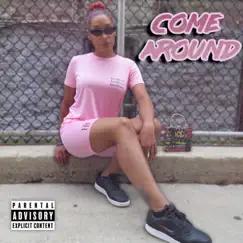 Come Around - Single by LilBits album reviews, ratings, credits