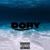 Dory - Single album lyrics, reviews, download