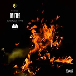 On Fire (feat. B1 the Architect) - Single by Fiktion album reviews, ratings, credits