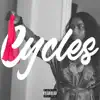 Cycles (feat. K.Skriptz) - Single album lyrics, reviews, download