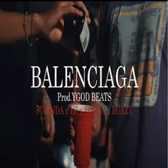BALENCIAGA (feat. EZ, FORUS & ROXZY) Song Lyrics