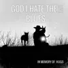 God I Hate the Blues (Live) - Single album lyrics, reviews, download