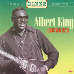 Chicago 1978 by Albert King album reviews, ratings, credits