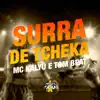 Surra de Tcheka - Single album lyrics, reviews, download