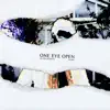 One Eye Open (feat. Duava) - Single album lyrics, reviews, download