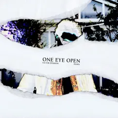 One Eye Open (feat. Duava) - Single by Victor Dysayon album reviews, ratings, credits
