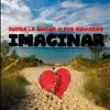 Imaginar - Single album lyrics, reviews, download