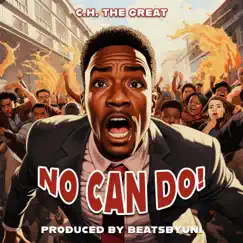 No Can Do (feat. BEATSBYUNI) Song Lyrics