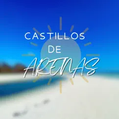 Castillos de arenas - Single by Ventano music & VENTANO RD album reviews, ratings, credits