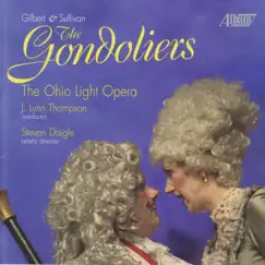 The Gondoliers: Act One - Overture Song Lyrics