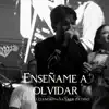 Enseñame a Olvidar (feat. Nataly patiño) - Single album lyrics, reviews, download