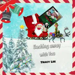 Dashing Away with You - Single by Tracy Lee album reviews, ratings, credits