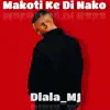 Makoti ke di nako (feat. Mr Diego & Lady B) - Single album lyrics, reviews, download