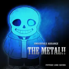 Undertale Arrange the Metal!! (Remix) - EP by Future Link Sound album reviews, ratings, credits