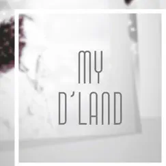 My D’land Song Lyrics