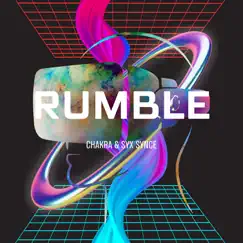 Rumble - Single by Chakra & Syx Synce album reviews, ratings, credits