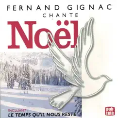Chante Noël by Fernand Gignac album reviews, ratings, credits