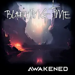 Awakened - EP by Burning Time album reviews, ratings, credits