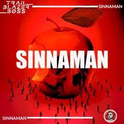 Sinnaman - Single by Trailblazer Boss album reviews, ratings, credits