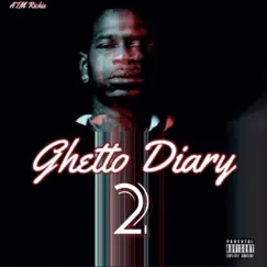 Ghetto Diary 2 by ATM Richie album reviews, ratings, credits