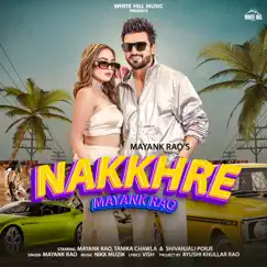 Nakkhre Song Lyrics