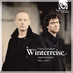 Schubert: Winterreise by Mark Padmore & Paul Lewis album reviews, ratings, credits