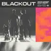 Blackout - Single album lyrics, reviews, download