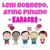 Leni Robredo, Ating Pinuno (Karaoke) - Single album lyrics, reviews, download