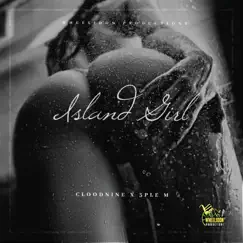 Island Girl - Single by Cloodnine & 3ple M album reviews, ratings, credits