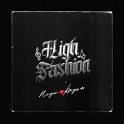 High Fashion (feat. Kayve) - Single by Niyi album reviews, ratings, credits