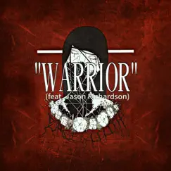 Warrior (feat. Jason Richardson) - Single by Purge of Lilith album reviews, ratings, credits