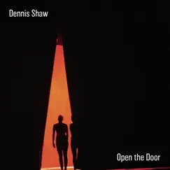 Open the Door - Single by Dennis Shaw album reviews, ratings, credits