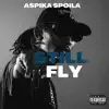 Still Fly - Single album lyrics, reviews, download