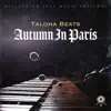 Autumn In Paris - Single album lyrics, reviews, download