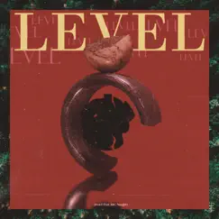 Level (feat. BIG Naughty) - Single by Jword album reviews, ratings, credits