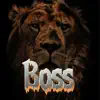 Boss - Single album lyrics, reviews, download