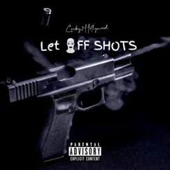 Let Off Shots - Single by Cocky2hollywood album reviews, ratings, credits