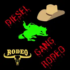 DIESEL GANG RODEO - Single by 23-Ghost album reviews, ratings, credits