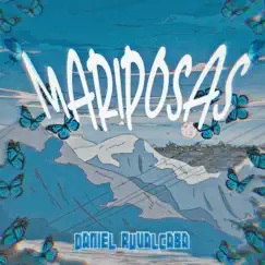 Mariposas - Single by Daniel Ruvalcaba album reviews, ratings, credits
