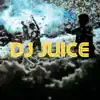 DJ Juice - Single album lyrics, reviews, download