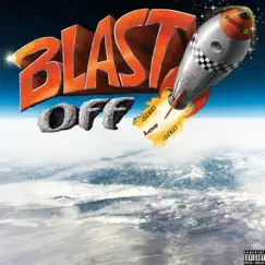 Blast Off - Single by FameU$ album reviews, ratings, credits