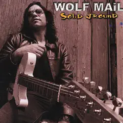 Solid Ground by Wolf Mail album reviews, ratings, credits
