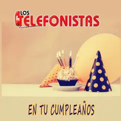 En Tu Cumpleaños - Single by Los Telefonistas album reviews, ratings, credits