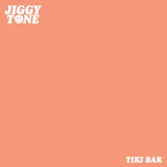 Tiki Bar - Single by Jiggy Tone album reviews, ratings, credits