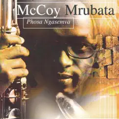 Phosa Ngasemva by McCoy Mrubata album reviews, ratings, credits