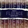 Fluence - Single album lyrics, reviews, download